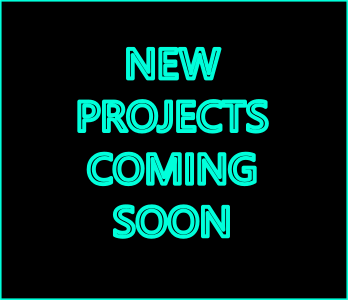 New Projects coming soon